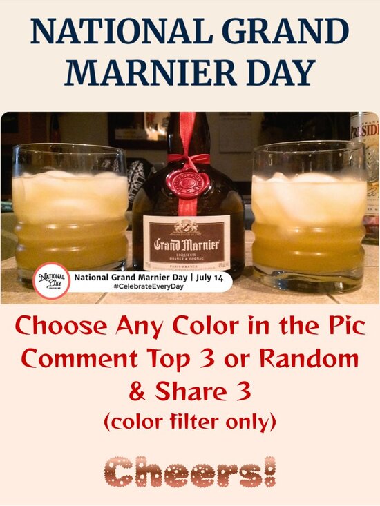 Other - TUES. 7/14 CHOOSE A COLOR Grand Marnier Share 3 Group